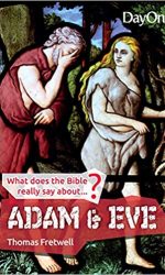 WHAT DOES BIBLE REALLY SAY ADAM/ EVE WBS