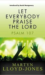 LET EVERYBODY PRAISE THE LORD