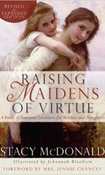RAISING MAIDENS OF VIRTUE