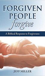 FORGIVEN PEOPLE FORGIVE