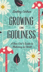 GROWING IN GODLINESS