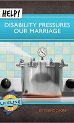 HELP! DISABILITY PRESSURES OUR MARRIAGE