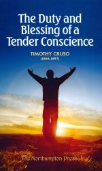 DUTY AND BLESSING OF A TENDER CONSCIENCE