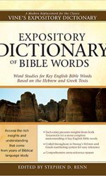 EXPOSITORY DICTIONARY OF BIBLE WORDS