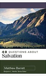 40 QUESTIONS ABOUT SALVATION