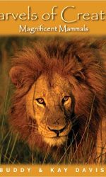 MARVELS OF CREATION: MAMMALS