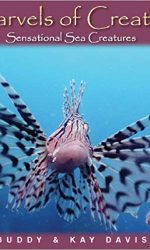 MARVELS OF CREATION: SEA CREATURES