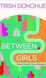 BETWEEN US GIRLS