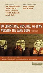 DO CHRISTIANS, MUSLIMS JEWS WORSHIP SAME