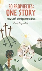 30 PROPHECIES: ONE STORY