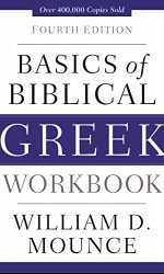 BASICS OF BIBLICAL GREEK WORKBOOK
