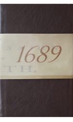 1689 LONDON BAPTIST CONFESSION OF FAITH
