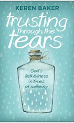 TRUSTING THROUGH THE TEARS O/P