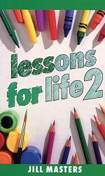 LESSONS FOR LIFE BOOK 2