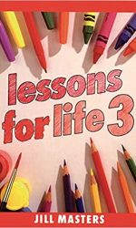 LESSONS FOR LIFE BOOK 3