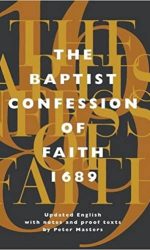 BAPTIST CONFESSION OF FAITH, THE