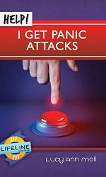 HELP! I GET PANIC ATTACKS