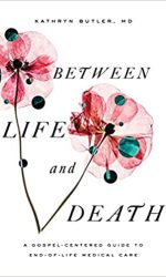 BETWEEN LIFE AND DEATH