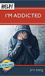 HELP! I'M ADDICTED
