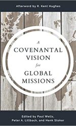 COVENANTAL VISION FOR GLOBAL MISSION