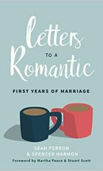 LETTERS TO A ROMANTIC: FIRST YEAR MARRIA