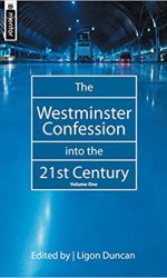 WESTMINSTER CONF INTO 21ST CENTURY VOL 1
