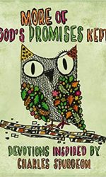 MORE OF GOD'S PROMISES KEPT