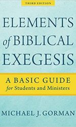 ELEMENTS OF BIBLICAL EXEGESIS 3RD ED