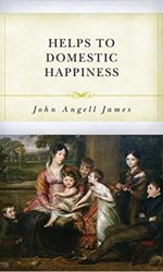 HELP TO DOMESTIC HAPPINESS, A
