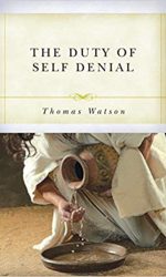 DUTY OF SELF-DENIAL AND TEN OTHER SERMON