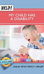 HELP! MY CHILD HAS A DISABILITY