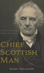 CHIEF SCOTTISH MAN: THOMAS CHALMERS