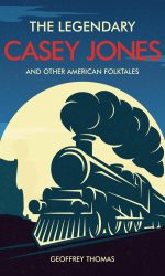 LEGENDARY CASEY JONES