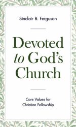 DEVOTED TO GOD'S CHURCH