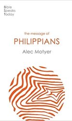 MESSAGE OF PHILLIPIANS - BST
