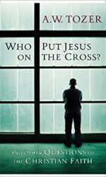 WHO PUT JESUS ON THE CROSS?