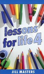 LESSONS FOR LIFE BOOK 4