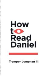HOW TO READ DANIEL