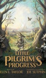 LITTLE PILGRIM'S PROGRESS ILLUSTRATED