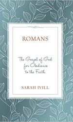 ROMANS: GOSPEL OF GOD FOR OBEDIENCE