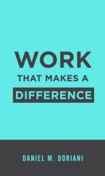 WORK THAT MAKES A DIFFERENCE