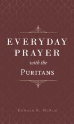 EVERYDAY PRAYER WITH THE PURITANS