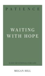 PATIENCE - 31 DAY DEVOTIONAL