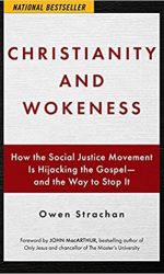 CHRISTIANITY AND WOKENESS