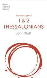 MESSAGE OF 1&2 THESSALONIANS - BST