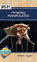 HELP! I'M BEING MANIPULATED