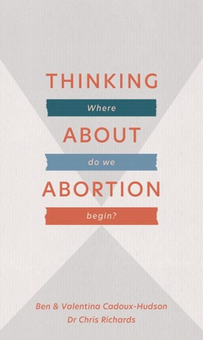 THINKING ABOUT ABORTION