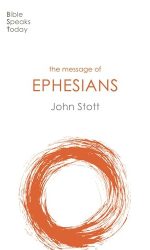 MESSAGE OF EPHESIANS - BST