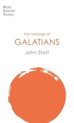 MESSAGE OF GALATIANS - BST