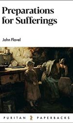 PREPARATIONS FOR SUFFERINGS